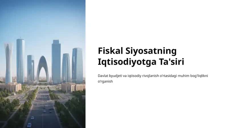 Fiskal Siyosatning Iqtisodiyotga Ta'siri