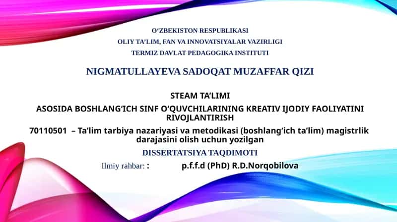 Ta'lim tarbiya nazariyasi va metodikasi (boshlang‘ich ta’lim)magistrlik darajasini olish uchun yozilgan