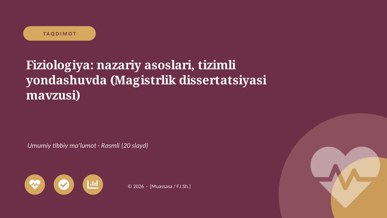 Fiziologiya: nazariy asoslari, tizimli yondashuvda (Magistrlik dissertatsiyasi mavzusi)