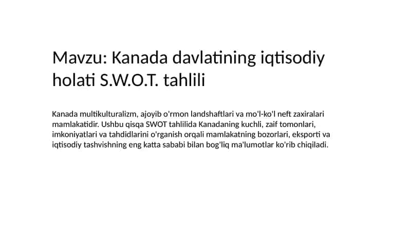 Kanadadagi iqtisodiy holat SWOT tahlili