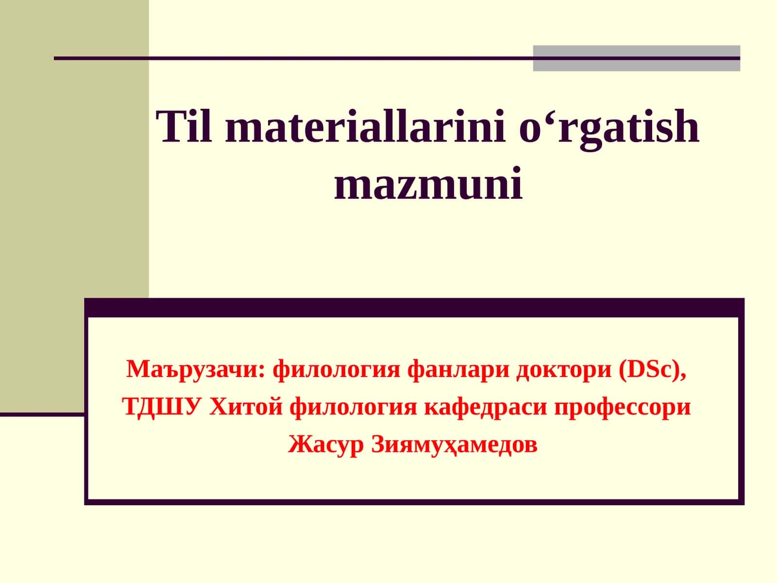 Til materiallarini o‘rgatish mazmuni