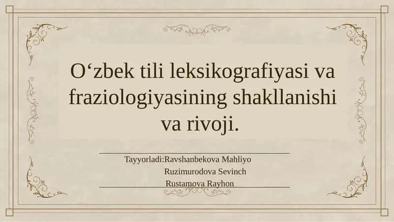 O‘zbek tili leksikografiyasi va fraziologiyasi