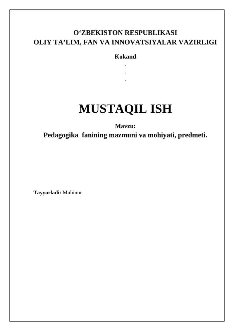 Pedagogika fanining mazmuni va mohiyati, predmeti