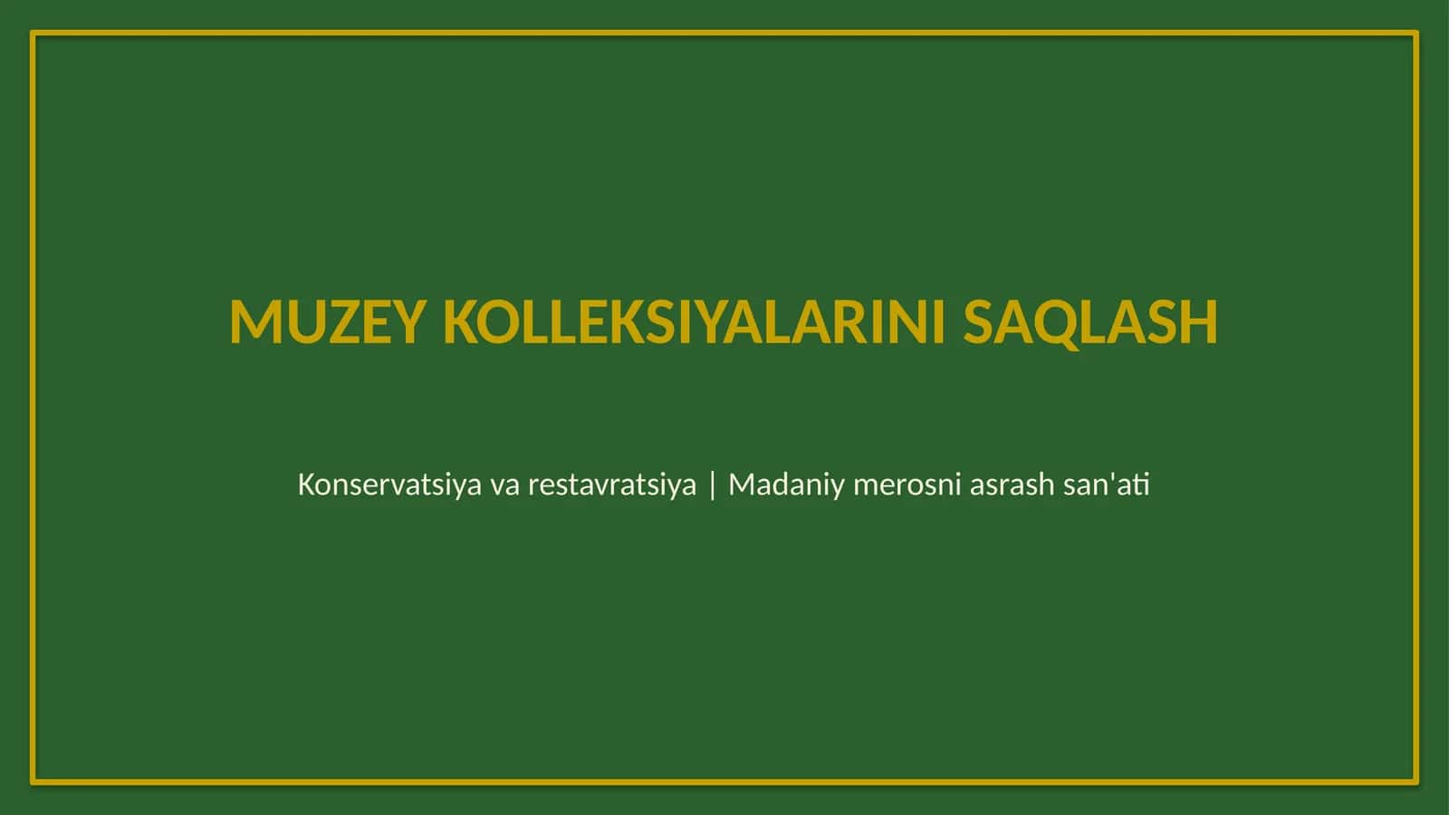 Muzey kolleksiyalarini saqlash