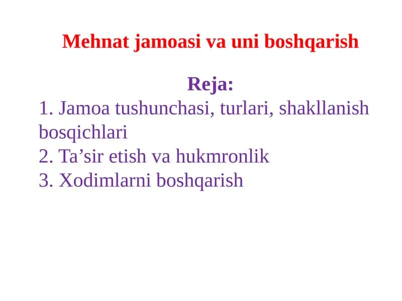 Mehnat jamoasi va uni boshqarish