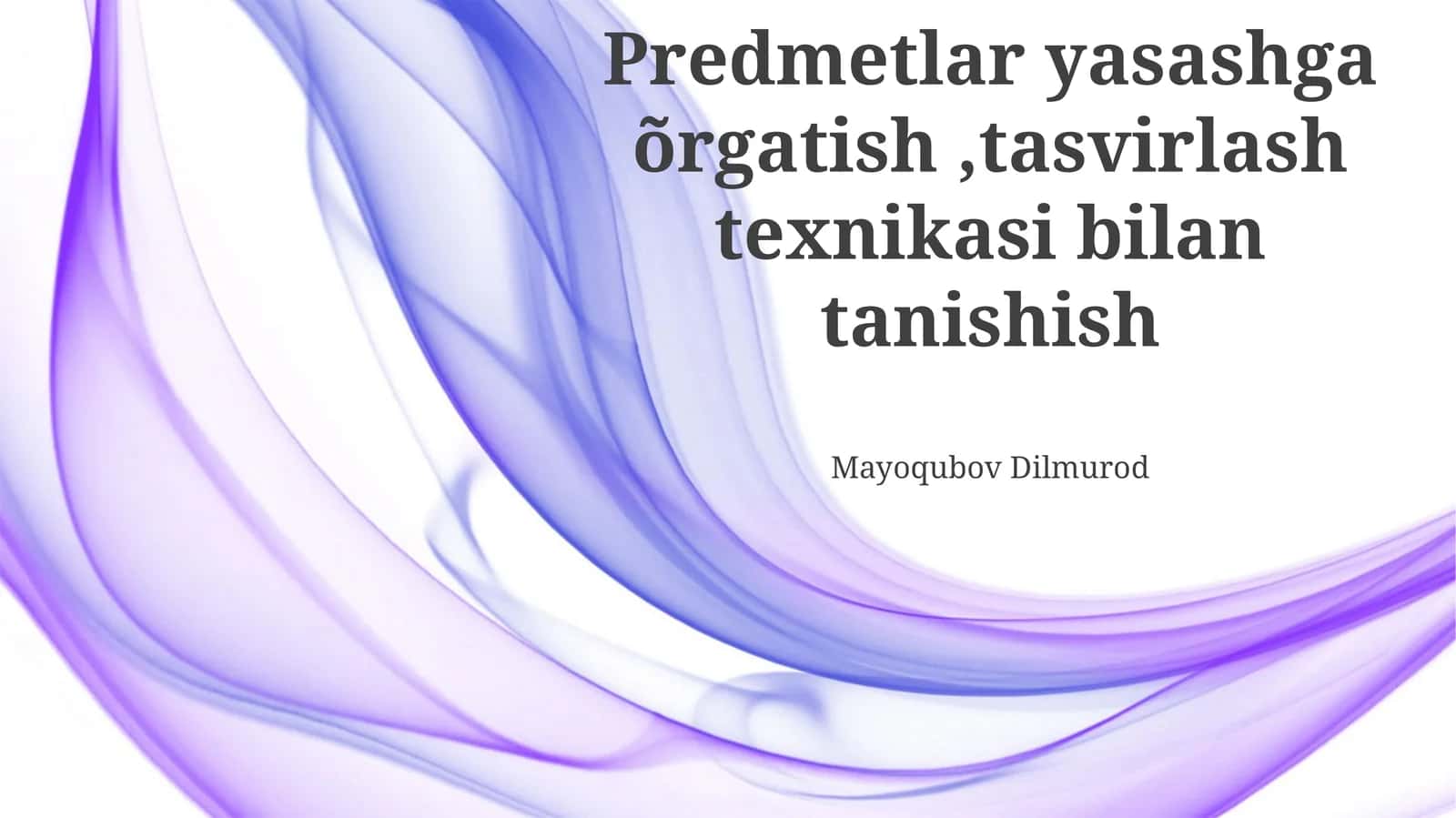 Ob'ektlarni yaratish va vizualizatsiya asoslari