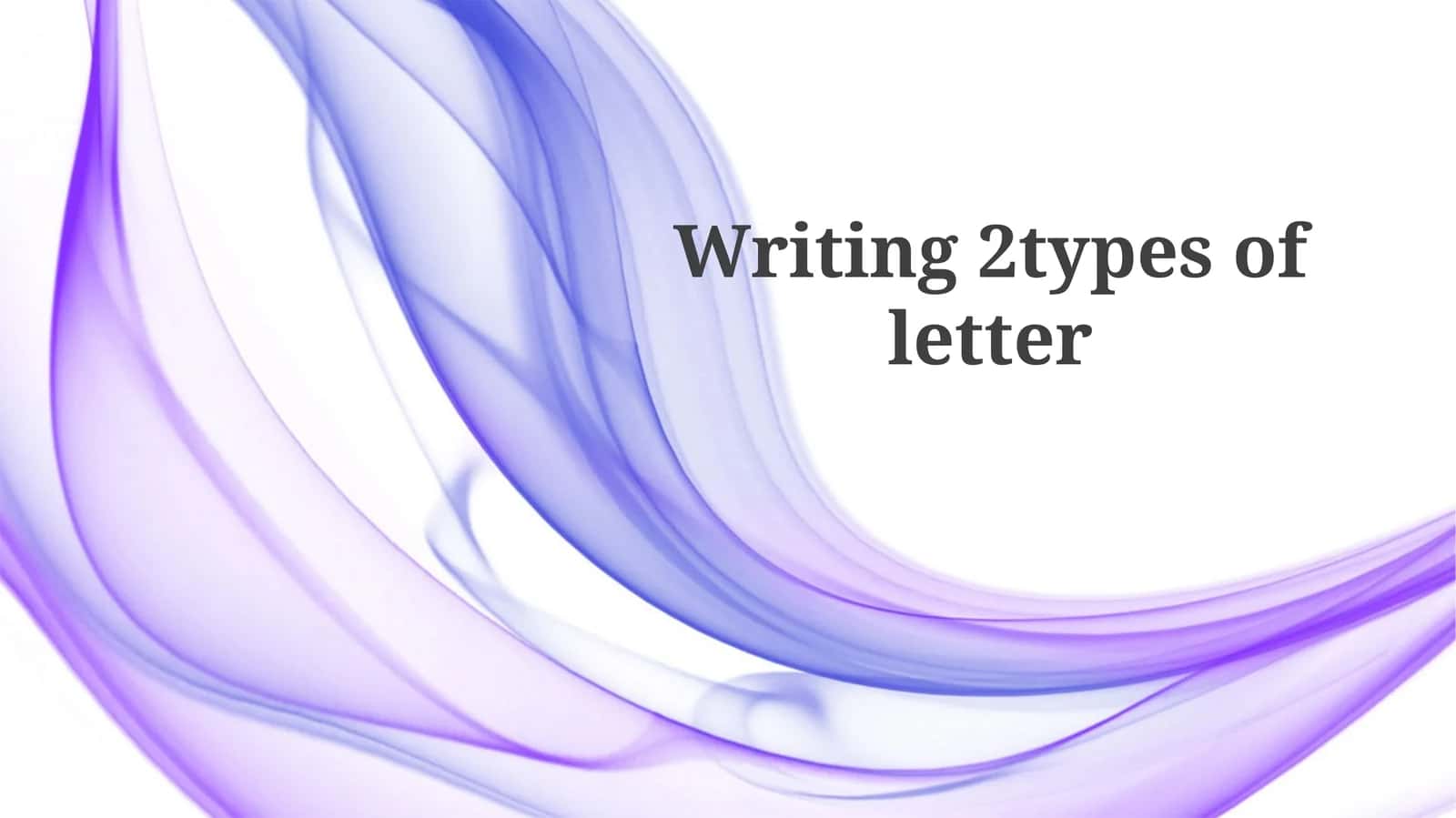 Formal and Informal Letters: Structure and Style