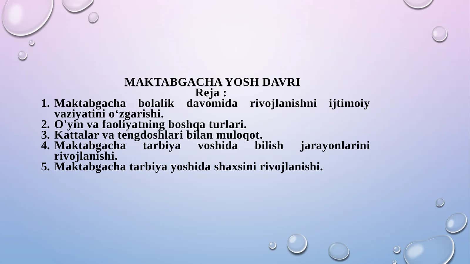 MAKTABGACHA YOSH DAVRI
