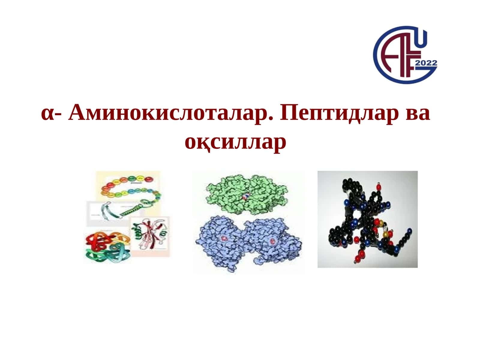 α-Аминокислоталар. Пептидлар ва оқсиллар