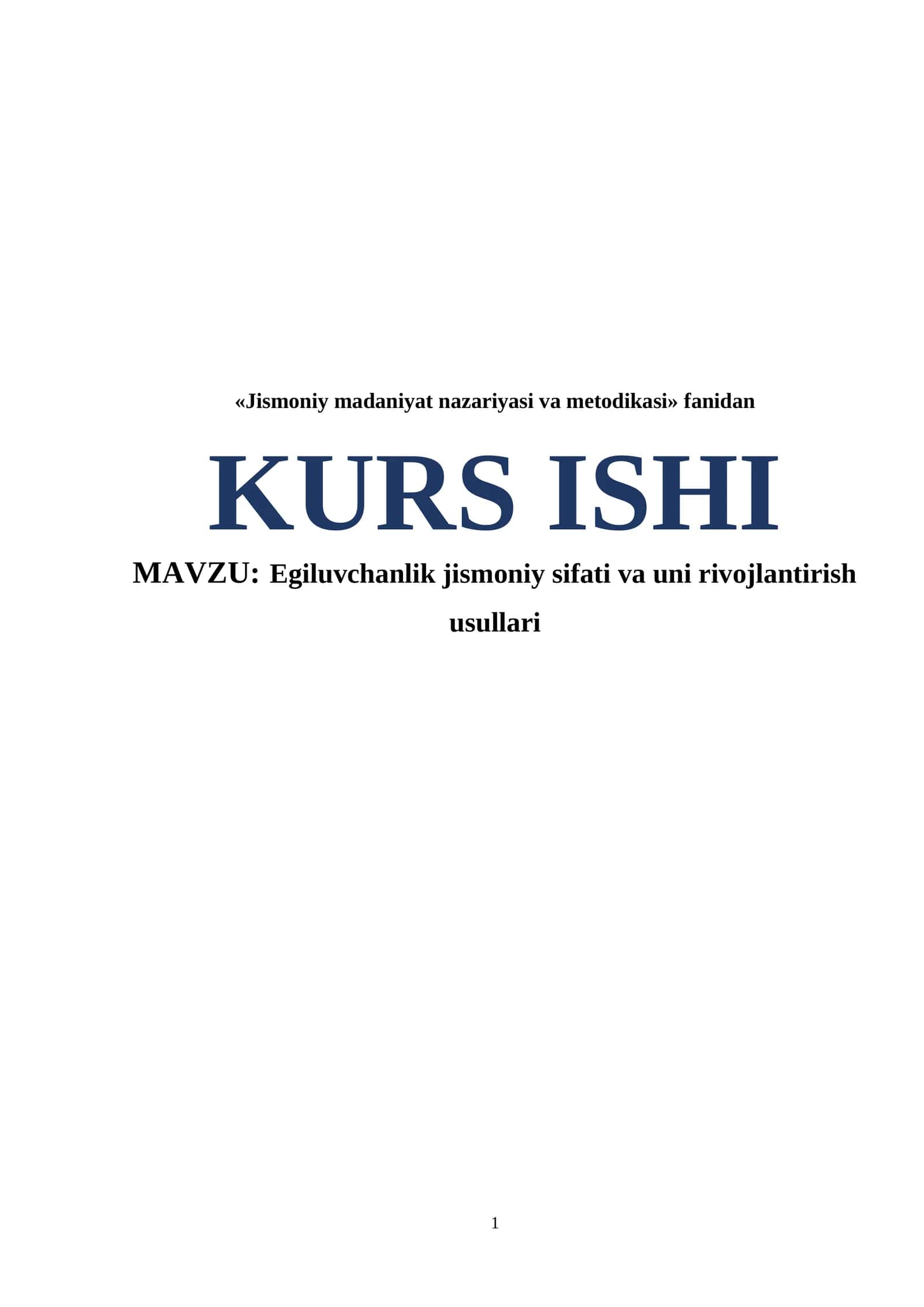 Egiluvchanlik jismoniy sifati va uni rivojlantirish usullari