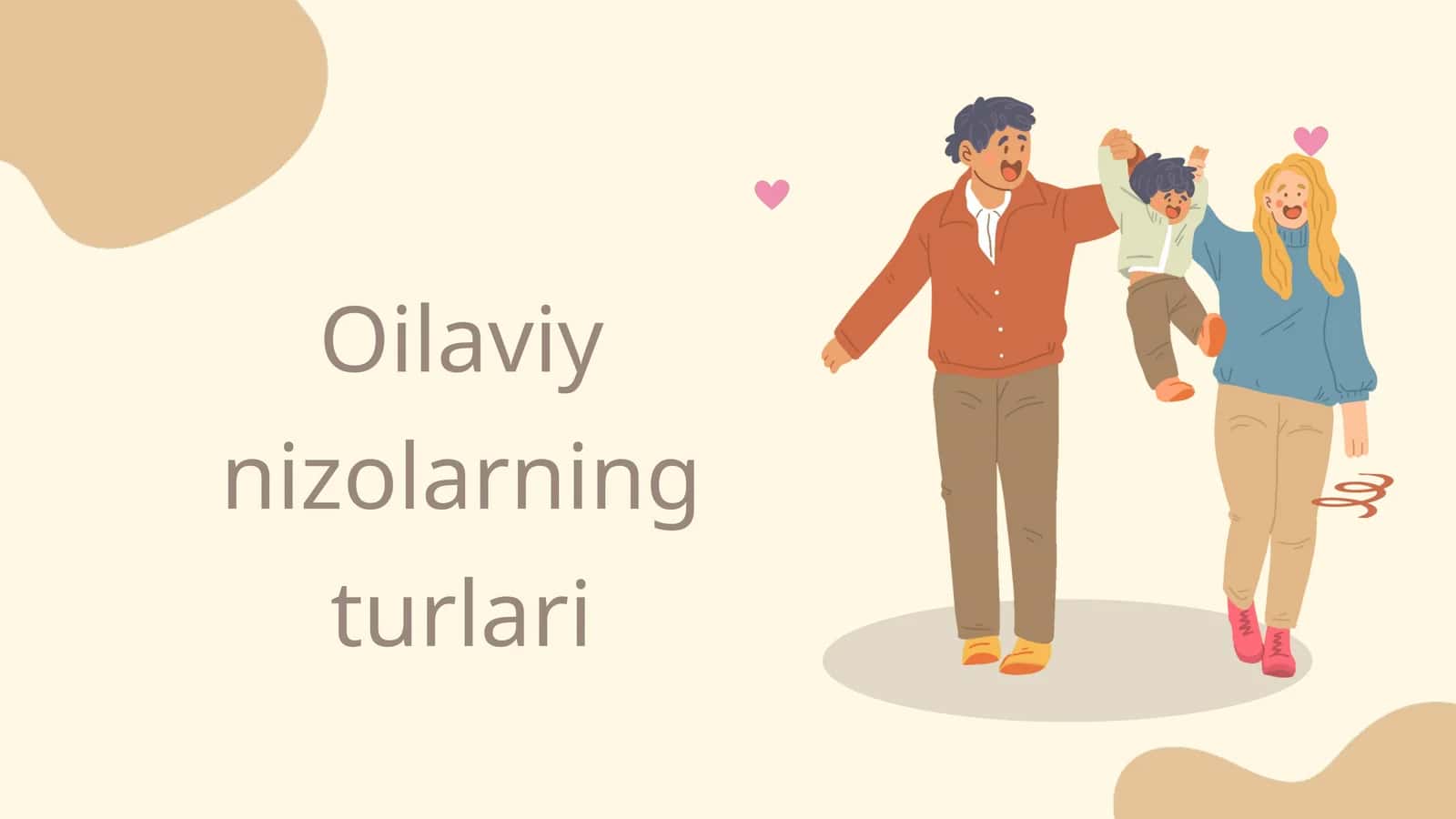 Oilaviy nizolarning turlari