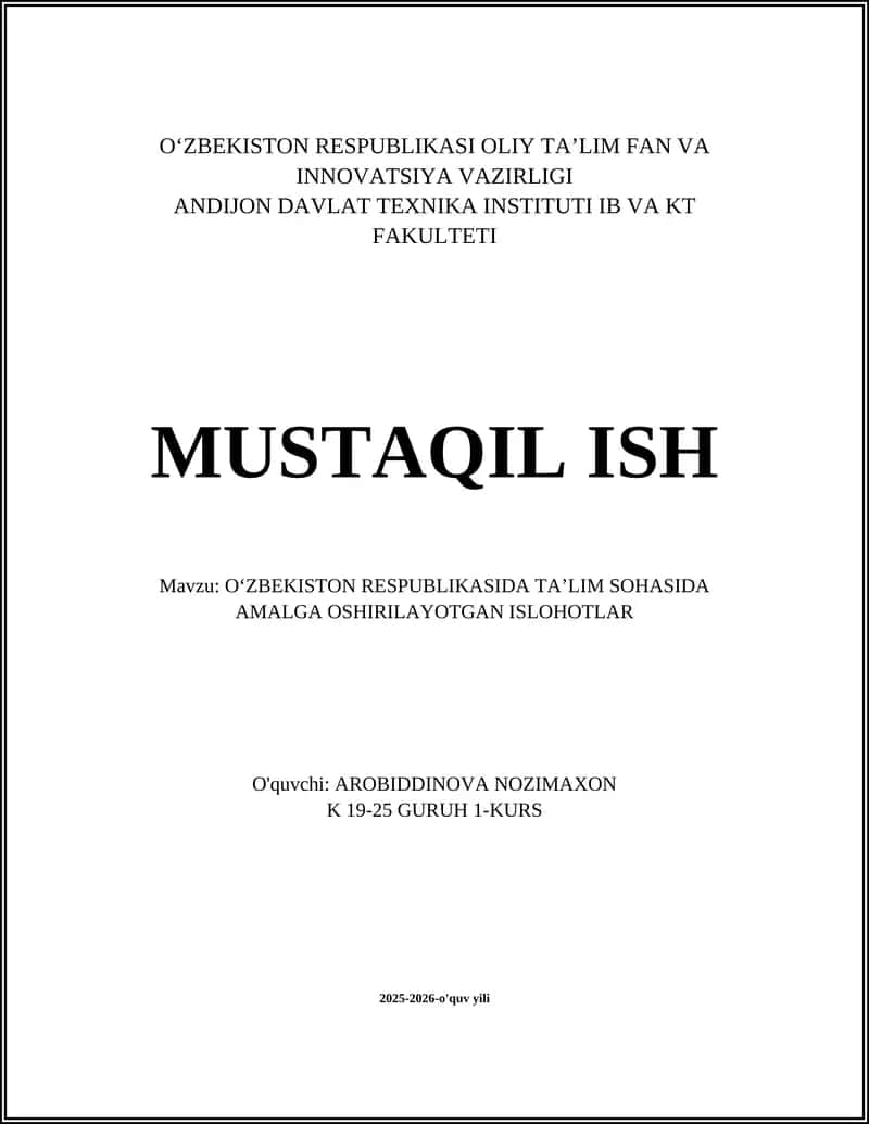 OʻZBEKISTON RESPUBLIKASIDA TAʼLIM SOHASIDA AMALGA OSHIRILAYOTGAN ISLOHOTLAR