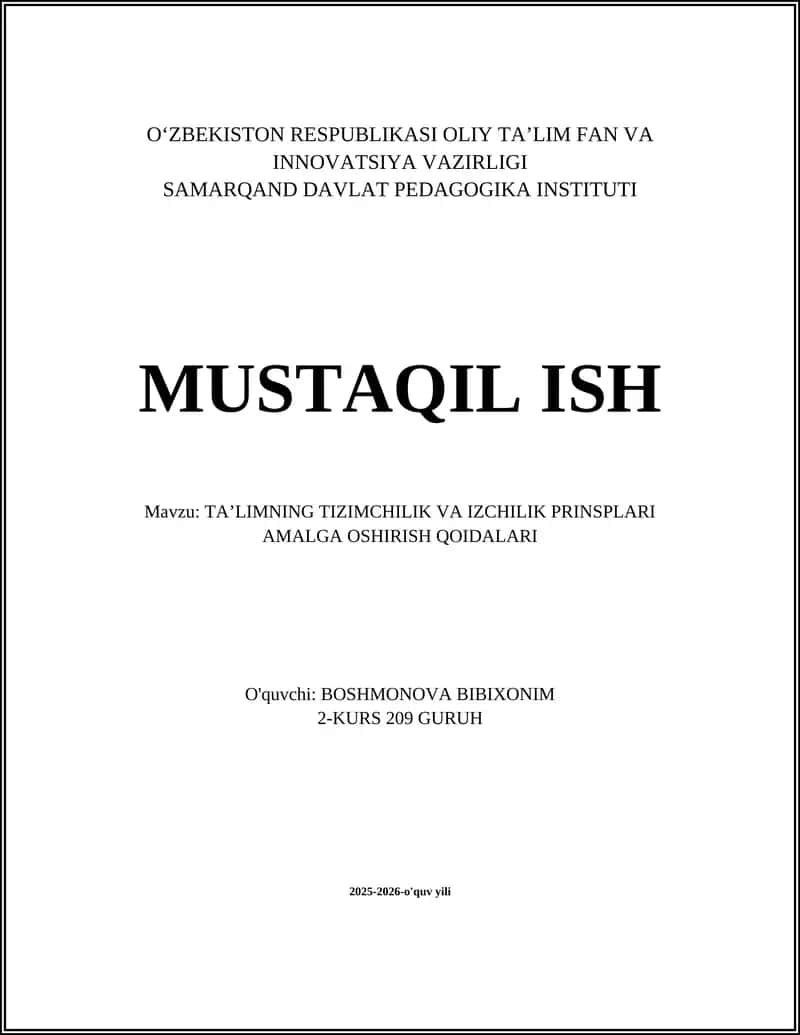 TA’LIMNING TIZIMCHILIK VA IZCHILIK PRINSPLARI AMALGA OSHIRISH QOIDALARI