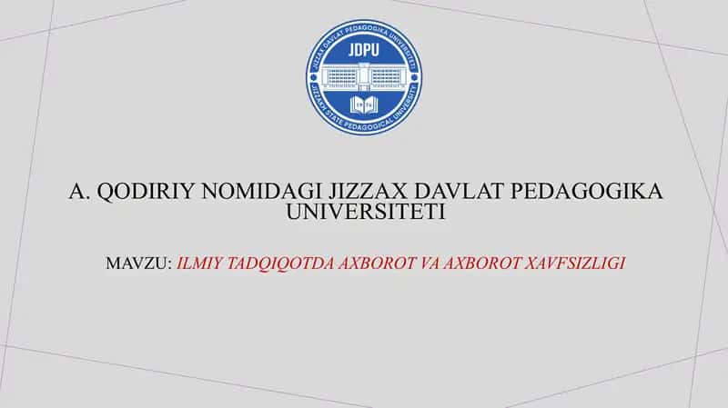 Ilmiy tadqiqotda axborot va axborot xavfsizligi