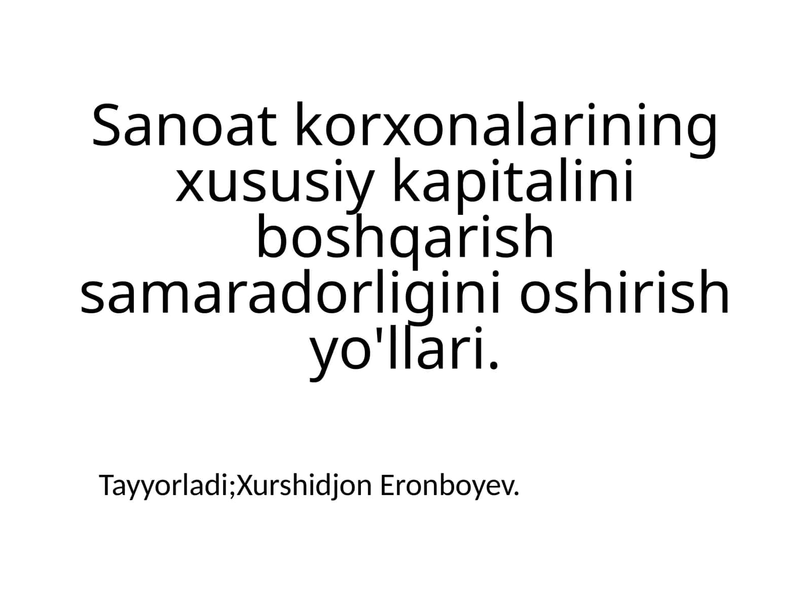 Sanoat korxonalari innovatsion faoliyatiga ta'sir qiluvchi omillar