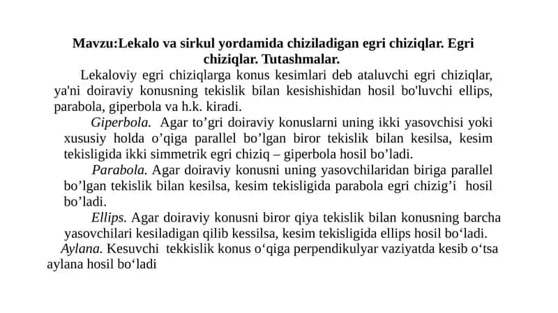 Lekalo va sirkul yordamida chiziladigan egri chiziqlar. Egri chiziqlar. Tutashmalar.