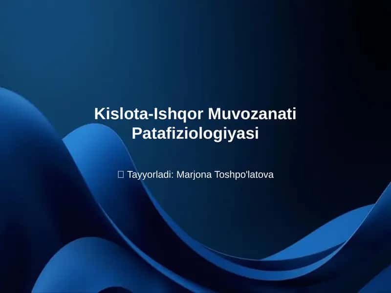 Kislota-Ishqor Muvozanati Patafiziologiyasi
