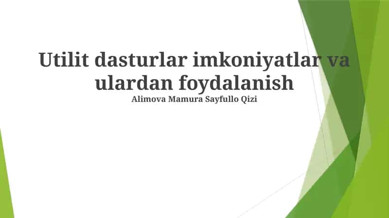 Utilit dasturlar imkoniyatlar va ulardan foydalanish