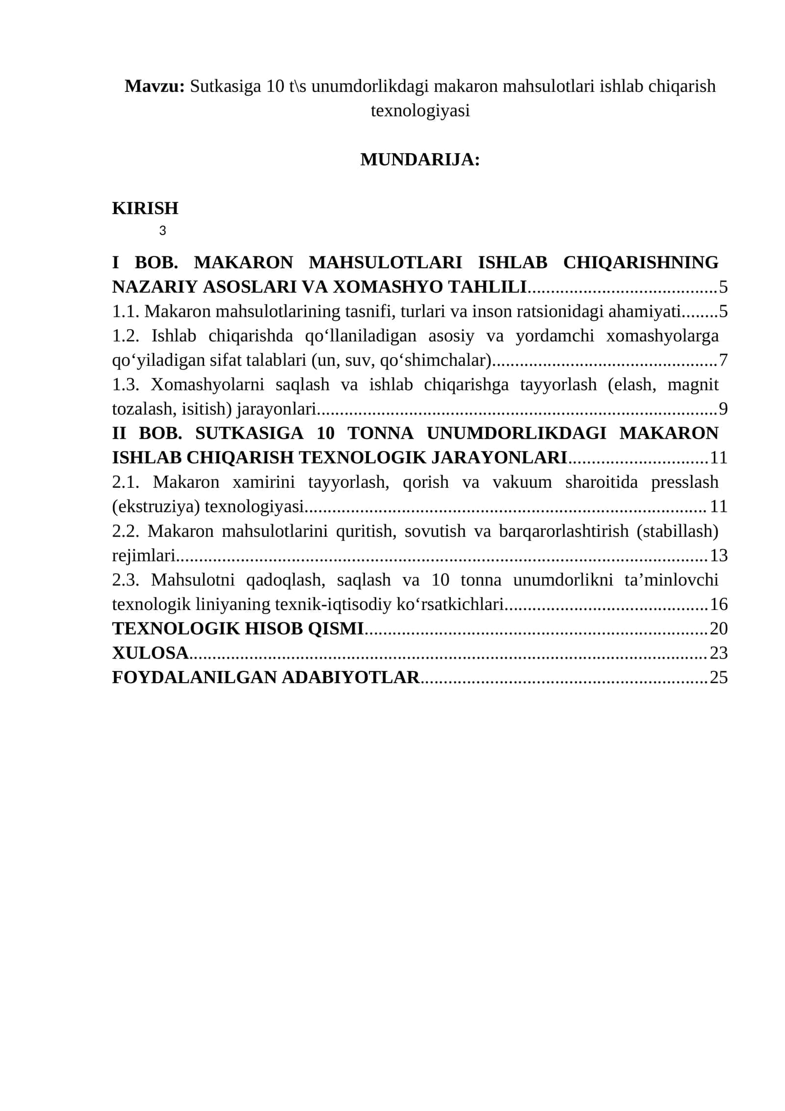 Sutkasiga 10 t\s unumdorlikdagi makaron mahsulotlari ishlab chiqarish texnologiyasi
