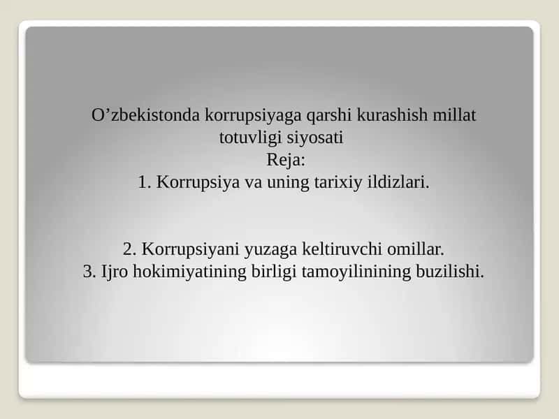 Korrupsiya tushunchasi, uning illatlari va ko‘rinishlari