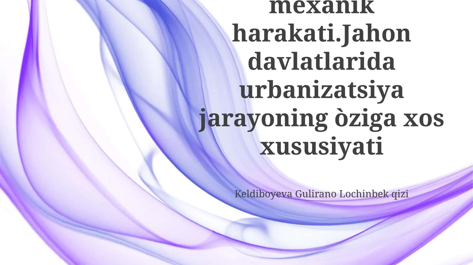 Jahon mamlakatlarida urbanizatsiya jarayonining oʻziga xos xususiyatlari