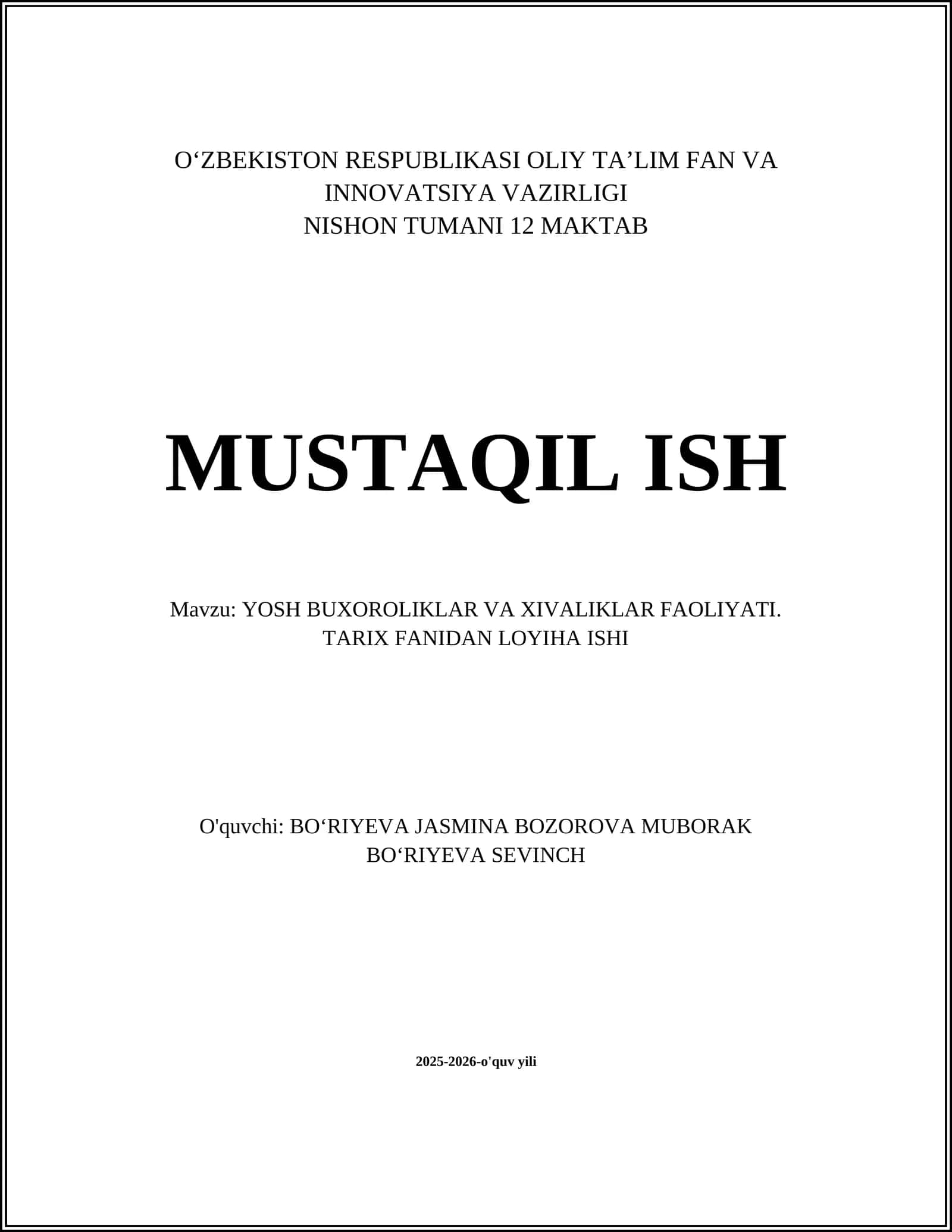 YOSH BUXOROLIKLAR VA XIVALIKLAR FAOLIYATI. TARIX FANIDAN LOYIHA ISHI