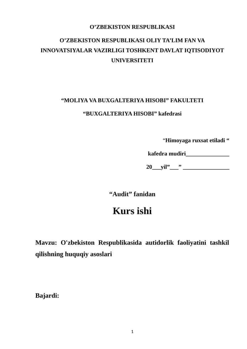 O'zbekiston Respublikasida autidorlik faoliyatini tashkil qilishning huquqiy asoslari