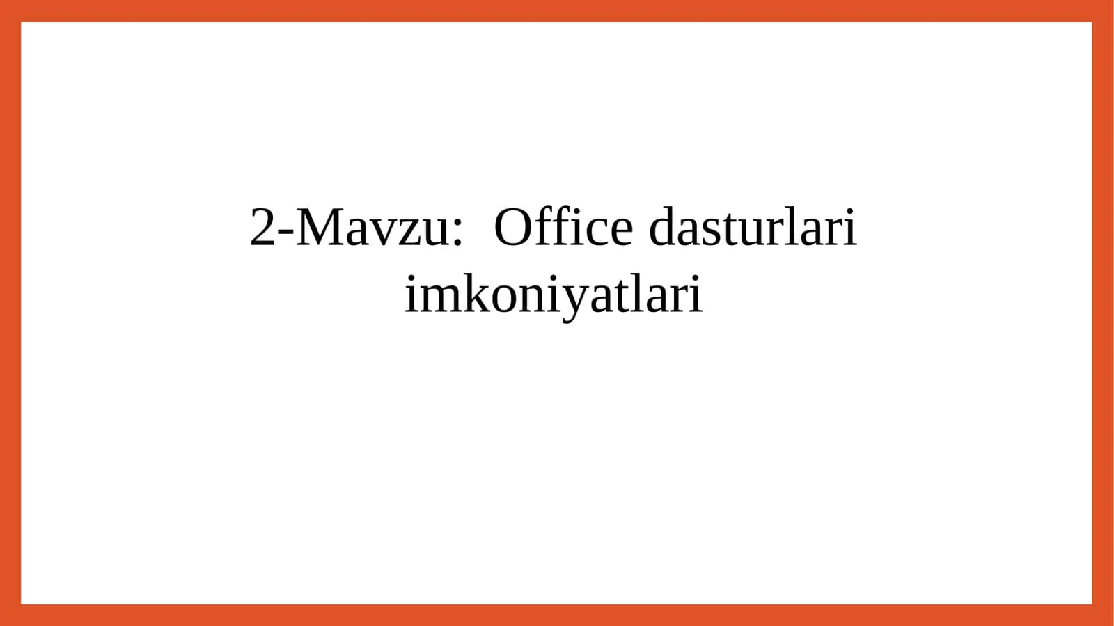Officedasturlari imkoniyatlari
