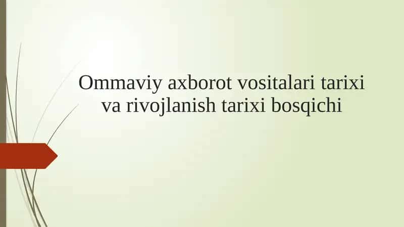 Ommaviy axborot vositalari tarixi va rivoyati