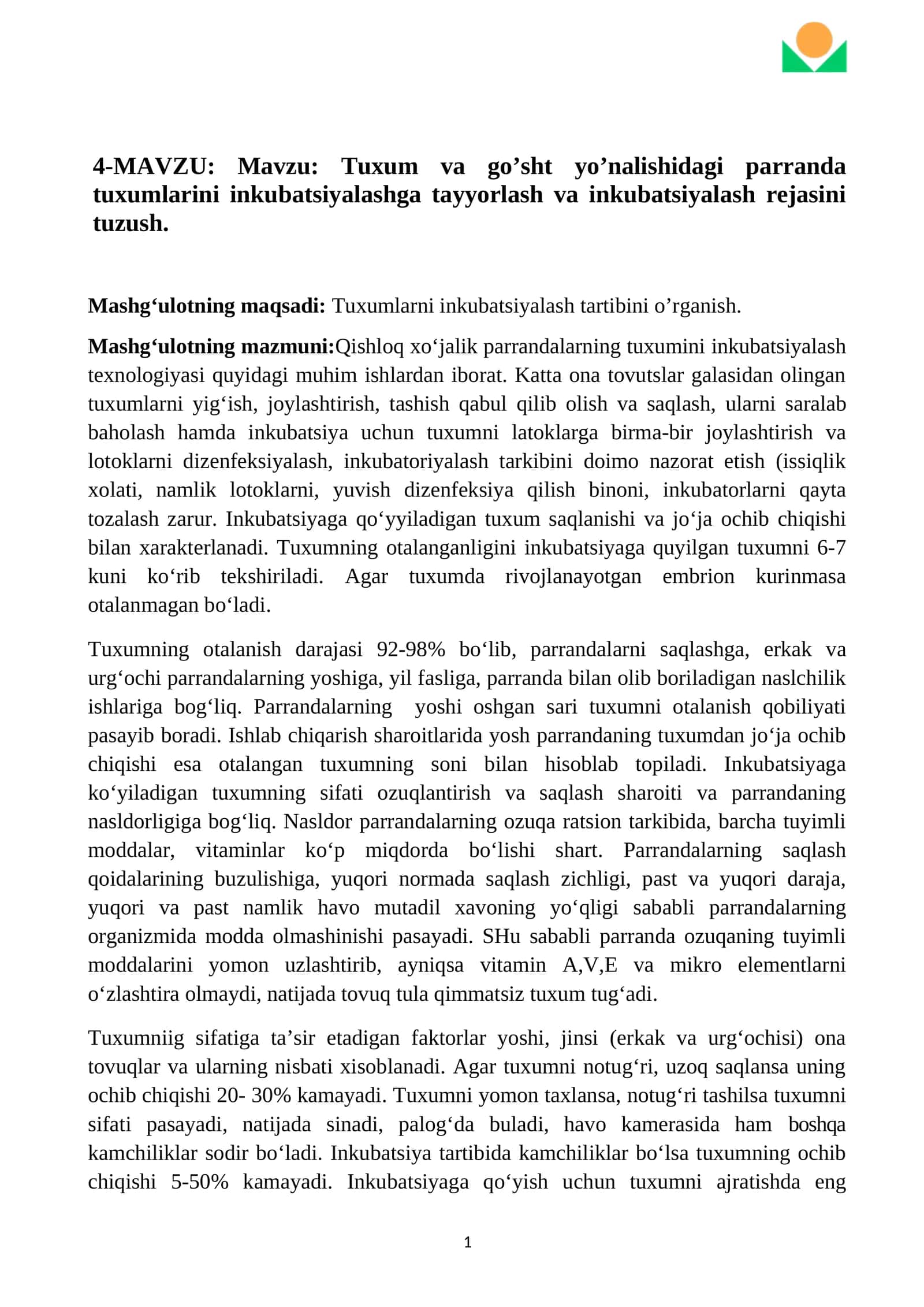 Tuxum va go’sht yo’nalishidagi parranda tuxumlarini inkubatsiyalashga tayyorlash va inkubatsiyalash rejasini tuzush
