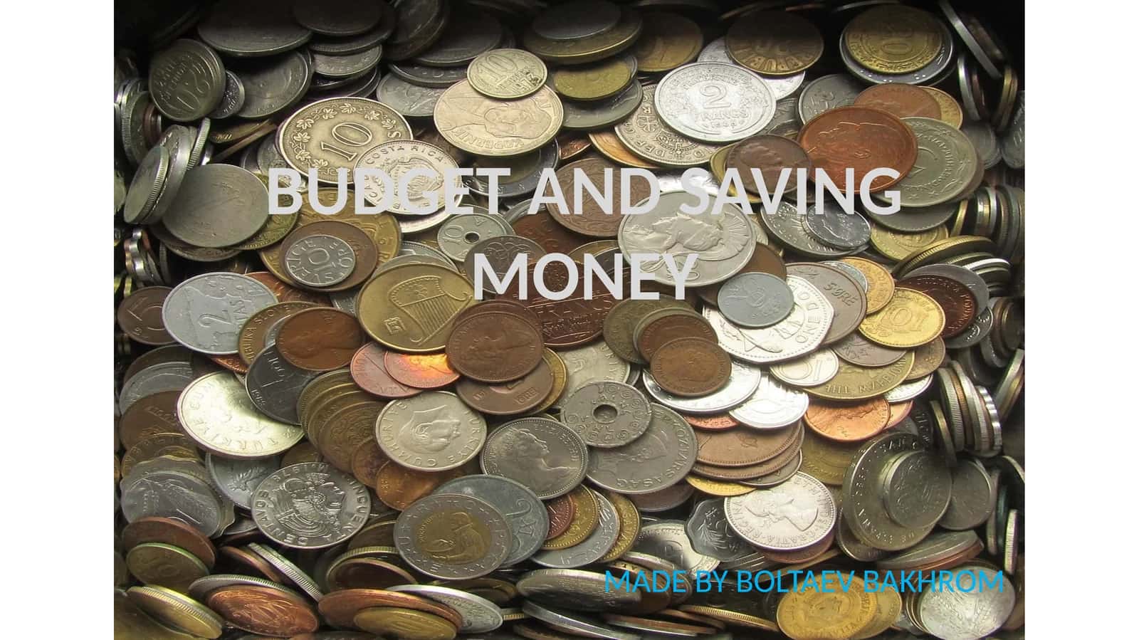 BUDGET AND SAVING MONEY