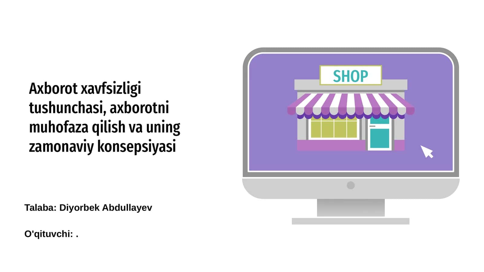 Axborot xavfsizligi tushunchasi, axborotni muhofaza qilish va uning zamonaviy konsepsiyasi