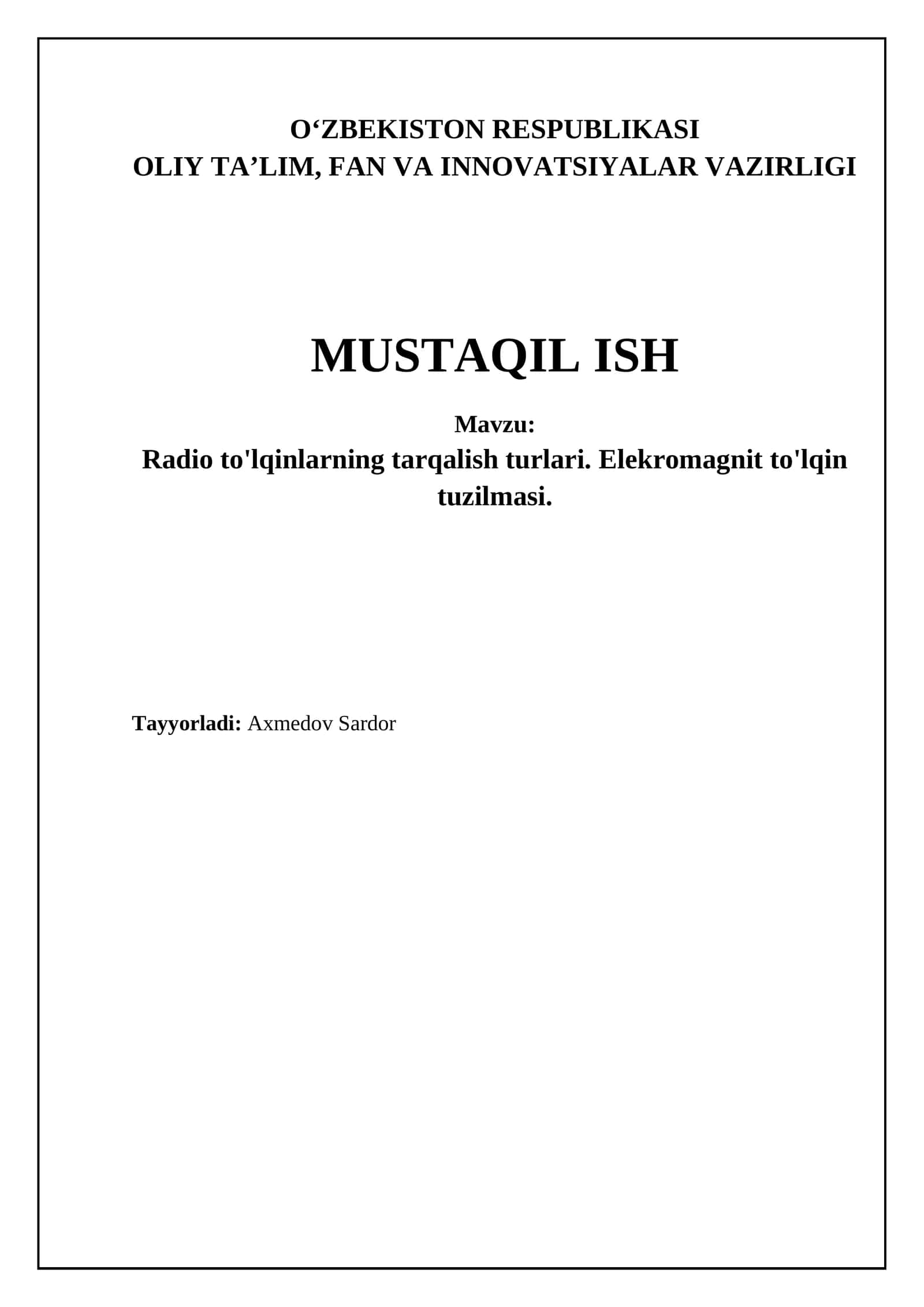 Radio to'lqinlarning tarqalish turlari. Elekromagnit to'lqin tuzilmasi