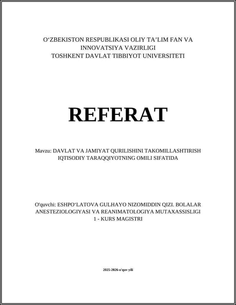 DAVLAT VA JAMIYAT QURILISHINI TAKOMILLASHTIRISH IQTISODIY TARAQQIYOTNING OMILI SIFATIDA