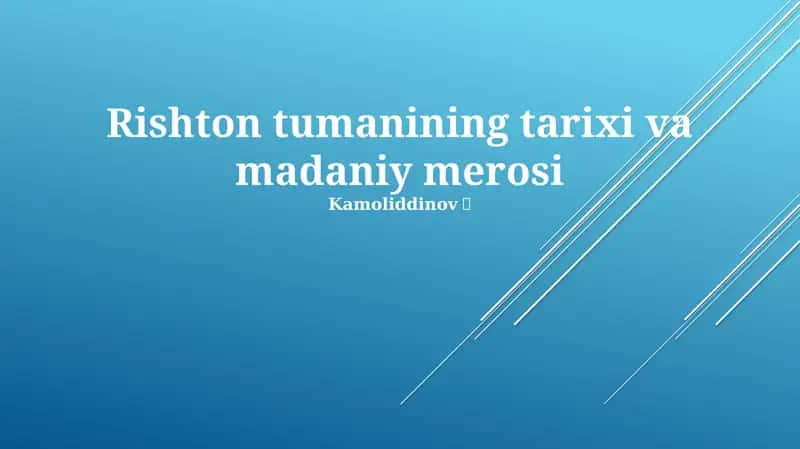 Rishton tumanining tarixi va madaniy merosi