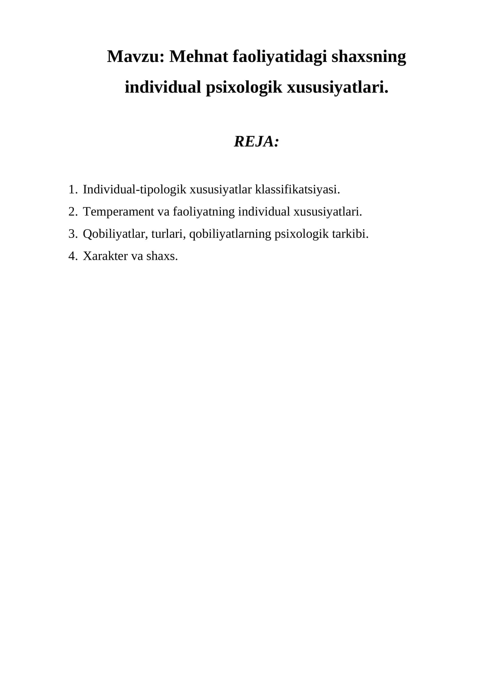 Mehnat faoliyatidagi shaxsning individual psixologik xususiyatlari