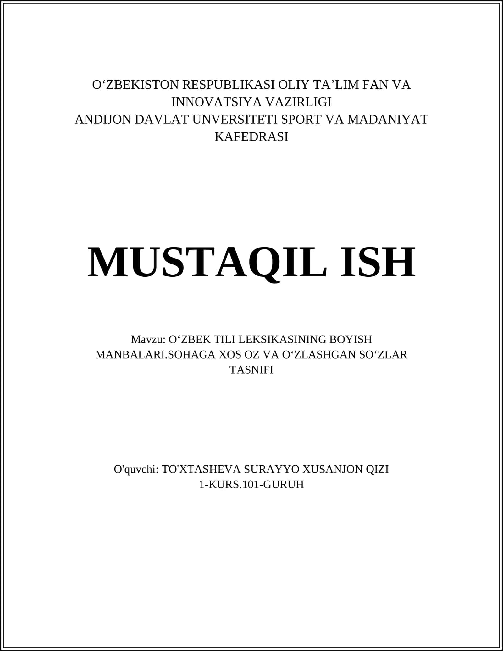 OʻZBEK TILI LEKSIKASINING BOYISH MANBALARI.SOHAGA XOS OZ VA OʻZLASHGAN SOʻZLAR TASNIFI