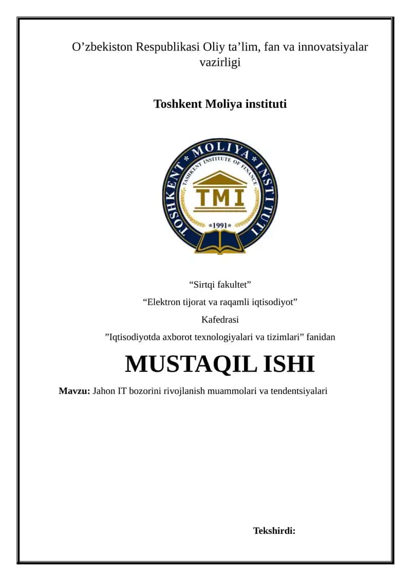 Jahon IT bozorini rivojlanish muammolari va tendentsiyalari