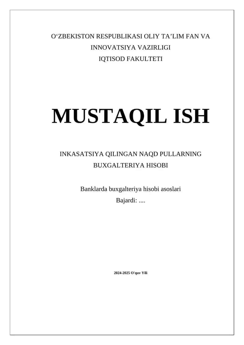Inkasatsiya Qilingan Naqd Pullarning Buxgalteriya Hisobi