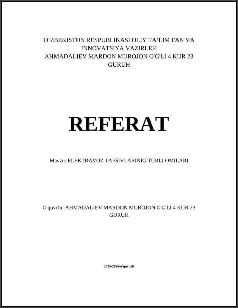 ELEKTRAVOZ TAFSIVLARINING TURLI OMILARI