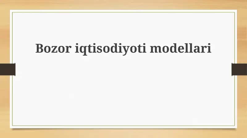 Bozoriqtisodiyotimodellari