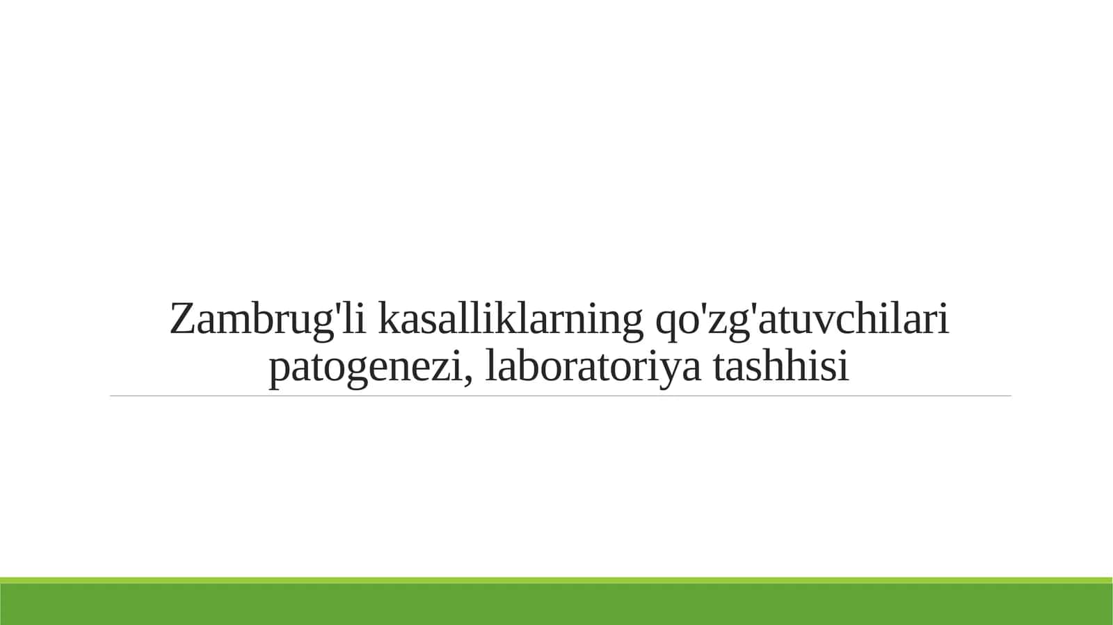 Zambrug'li kasalliklarning qo'zg'atuvchilari patogenezi, laboratoriya tashhisi
