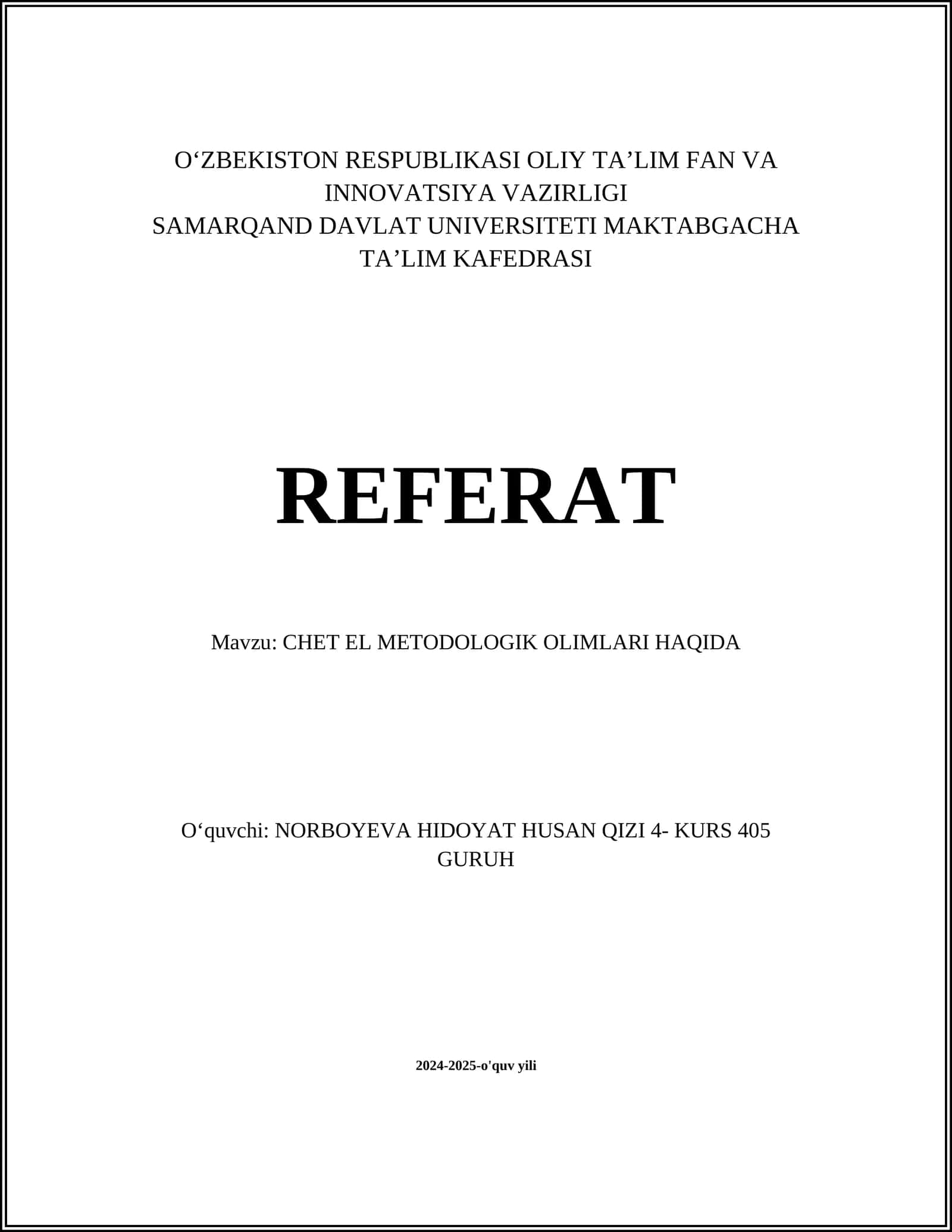 CHET EL METODOLOGIK OLIMLARI HAQIDA