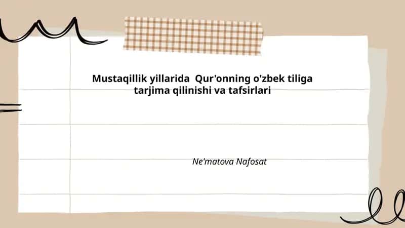 Mustaqillik yillarida Qur'onning o'zbek tiliga tarjima qilinishi va tafsirlari