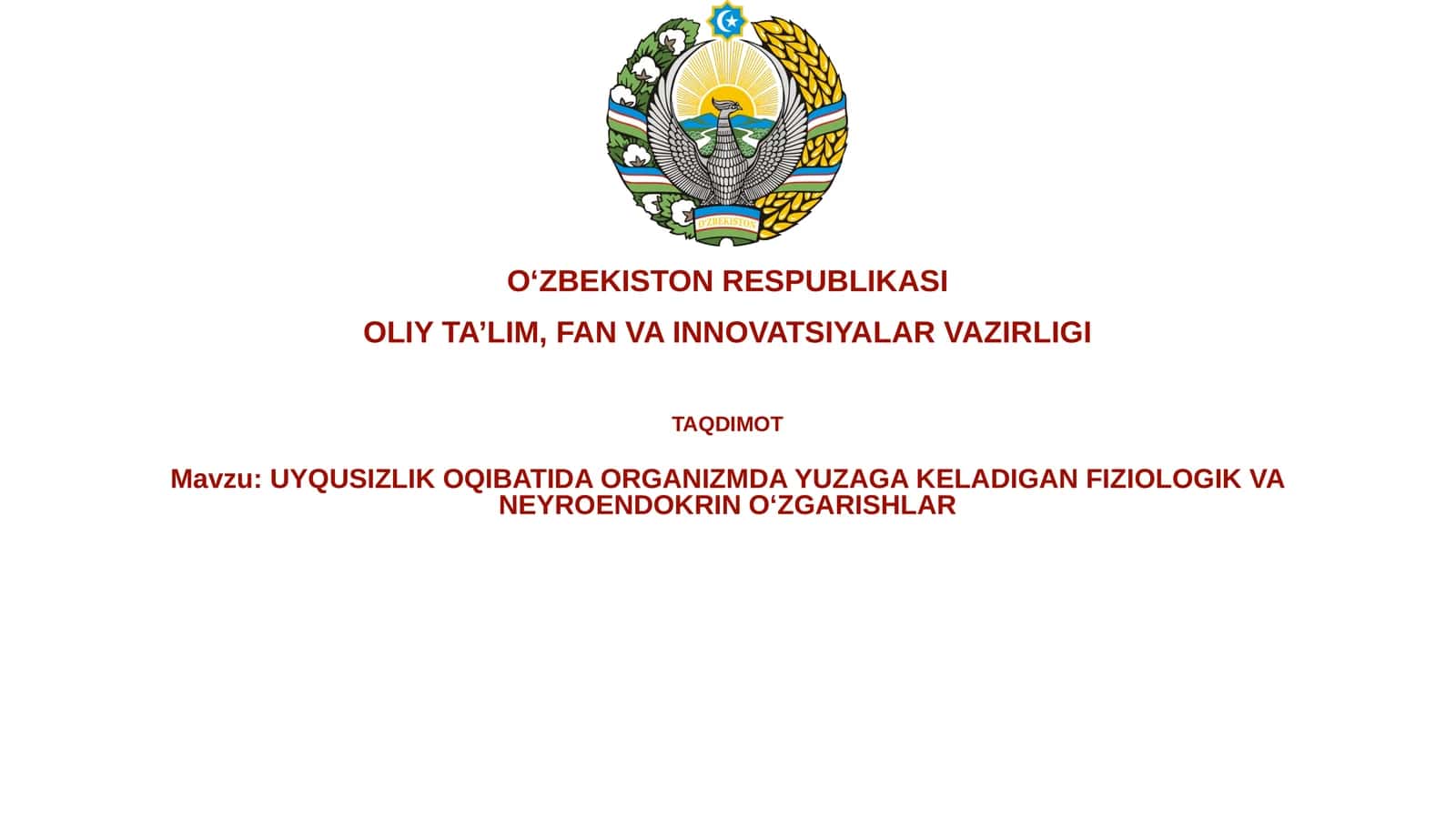 UYQUSIZLIK OQIBATIDA ORGANIZMDA YUZAGA KELADIGAN FIZIOLOGIK VA NEYROENDOKRIN O‘ZGARISHLAR