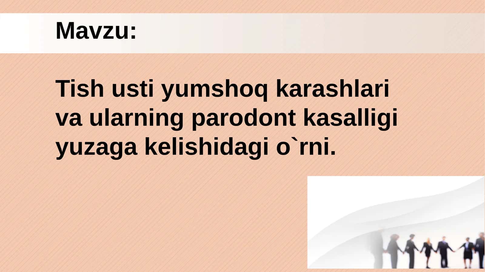Tish usti yumshoq karashlari va ularning parodont kasalligi yuzaga kelishidagi o`rni.