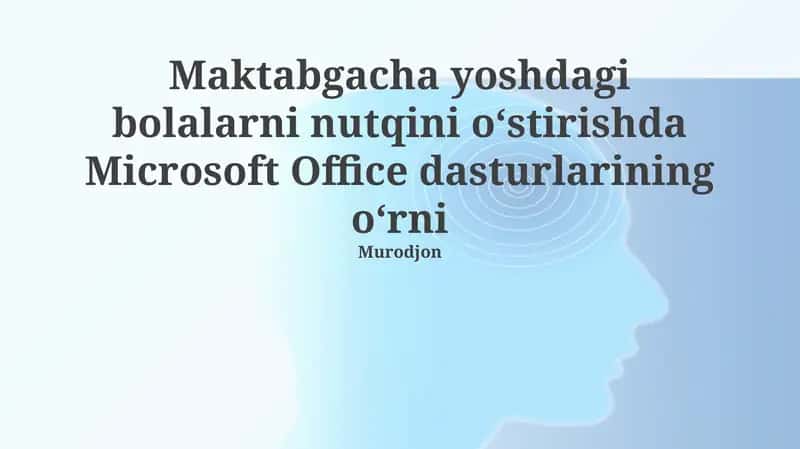 Microsoft Office dasturlarini oʻrganish