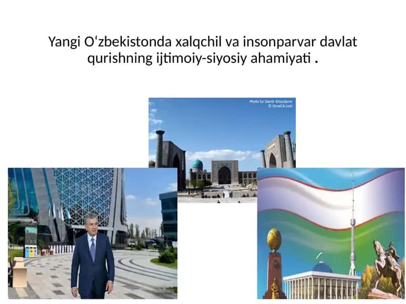 Yangi O‘zbekistonda xalqchil va insonparvar davlat qurishning ijtimoiy-siyosiy ahamiyati