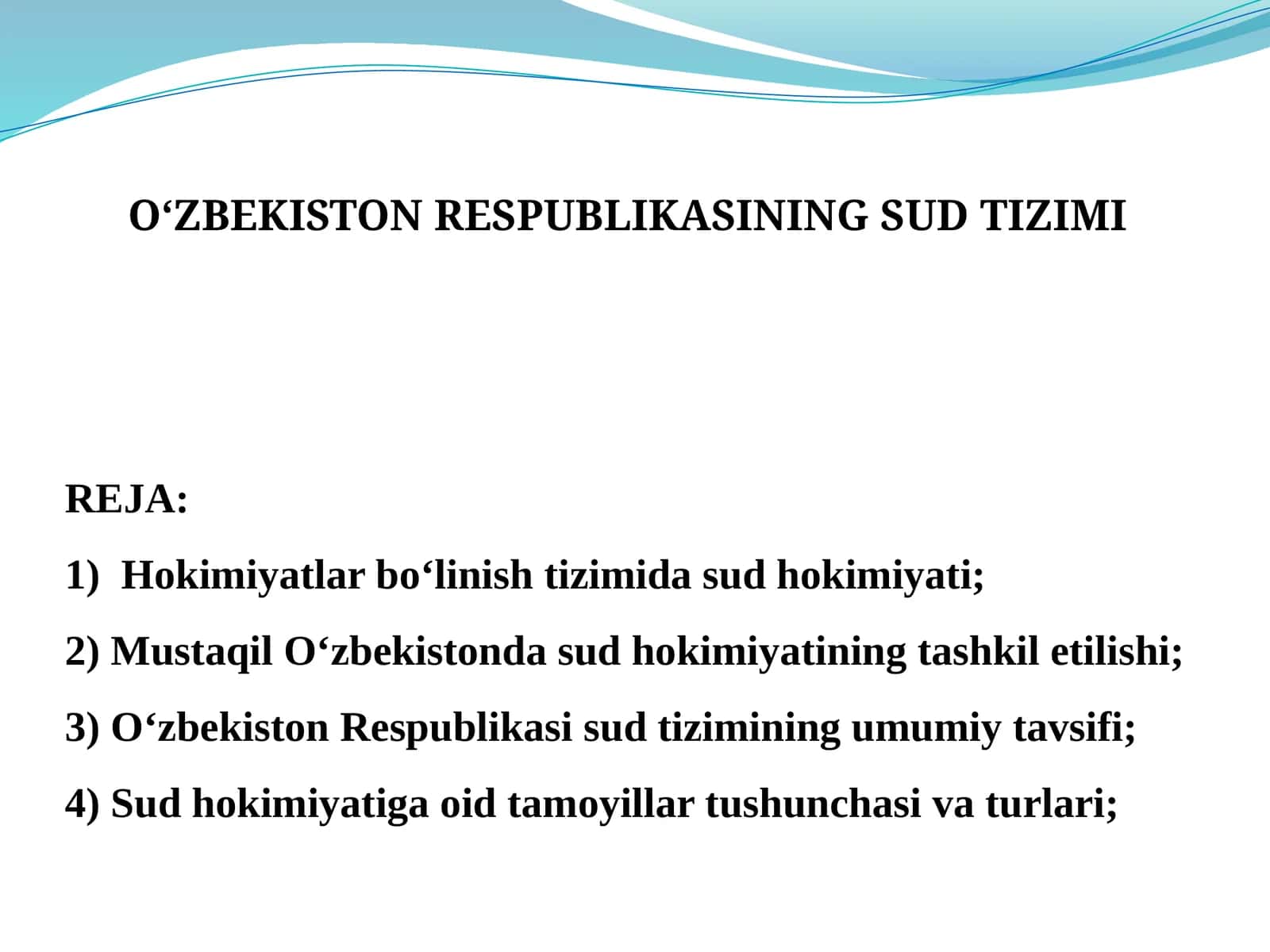 O‘ZBEKISTON RESPUBLIKASINING SUD TIZIMI