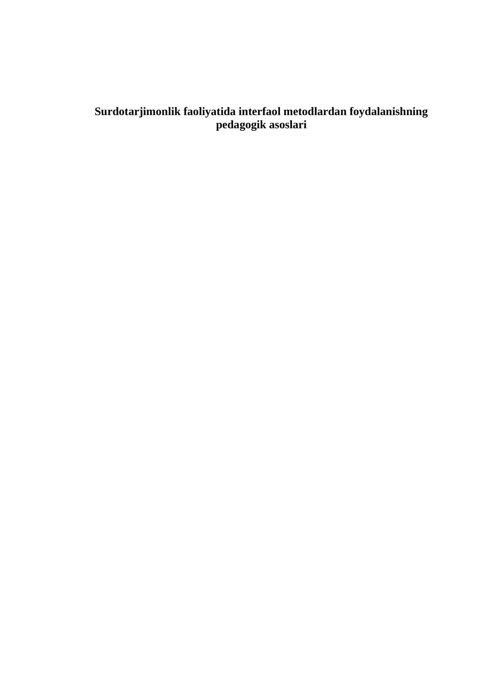 Surdotarjimonlik faoliyatida interfaol metodlardan foydalanishning pedagogik asoslari